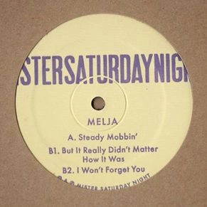 NATHAN MELJA / STEADY MOBBIN' EP