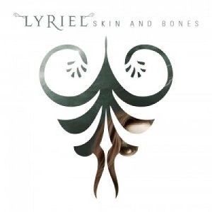 LYRIEL / SKIN AND BONES<DIGI>