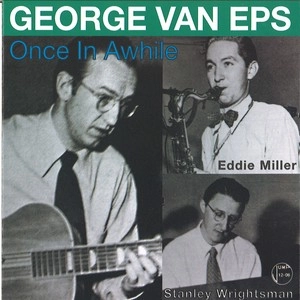 GEORGE VAN EPS / ジョージ・ヴァン・エプス / ONCE IN AWHILE