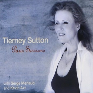 TIERNEY SUTTON / ティエニー・サットン / Paris Sessions 