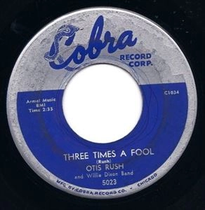 OTIS RUSH / オーティス・ラッシュ / THREE TIMES A FOOL