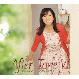 TAKAKO OKAMURA / 岡村孝子 / After Tone 6 / AFTER TONE 6