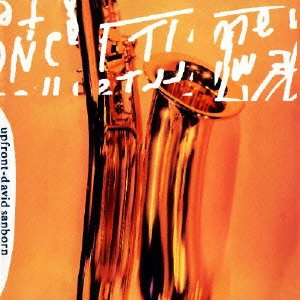 DAVID SANBORN / デヴィッド・サンボーン / アップフロント / UPFRONT