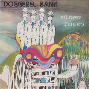 DOGGEREL BANK / SILVER FACES
