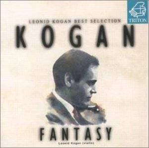 LEONID KOGAN / レオニード・コーガン / コーガン・ファンタジー《コーガン・ベスト・セレクションVol.3》 / KOGAN FANTASY <LEONID KOGAN BEST SELECTION VOL.3>