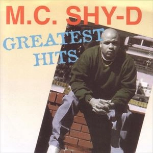 M.C. SHY-D / GREATEST HITS
