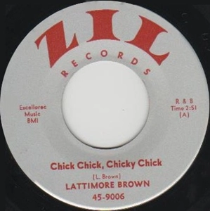 LATTIMORE BROWN / ラティモア・ブラウン / CHICK CHICK, CHICKY CHICK