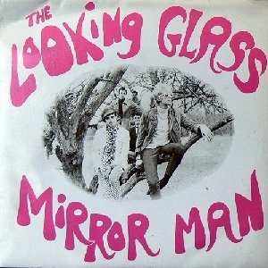 LOOKING GLASS / MIRROR MAN