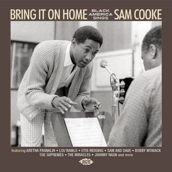 V.A. (BLACK AMERICA SINGS) / BRING IT ON HOME - BLACK AMERICA SINGS SAM COOKE