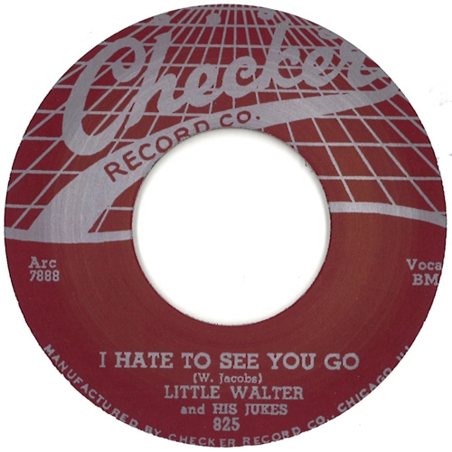 LITTLE WALTER / リトル・ウォルター / IT'S TOO LATE BROTHER / I HATE TO SEE YOU GO