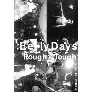 奇形児 / EarlyDays Rough & Tough