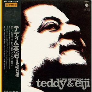 TEDDY WILSON & EIJI KITAMURA / テディ・ウィルソン&北村英治 / ライヴ･セッション（紙）