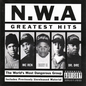N.W.A / グレイテスト・ヒッツ / GREATEST HITS