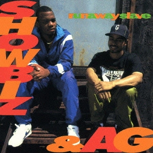 SHOWBIZ & A.G. / ショウビズ&A.G. / ランナウェイ・スレイヴ / RUNAWAY SLAVE