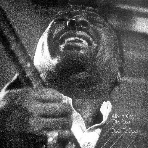 ALBERT KING & OTIS RUSH / アルバート・キング&オーティス・ラッシュ / DOOR TO DOOR (LP)