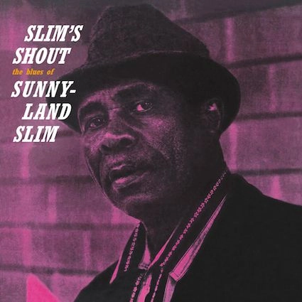 SUNNYLAND SLIM / サニーランド・スリム / SLIM'S SHOUT (LP)