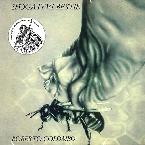 ROBERTO COLOMBO / ロベルト・コロンボ / SFOGATEVI BESTIE