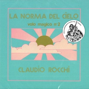 CLAUDIO ROCCHI / クラウディオ・ロッキ / LA NORMA DEL CIELO
