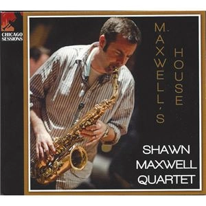 SHAWN MAXWELL / ショーン・マクスウェル / MAXWELL'S HOUSE