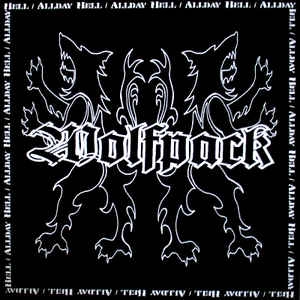 WOLFPACK / ウルフパック / ALLDAY HELL
