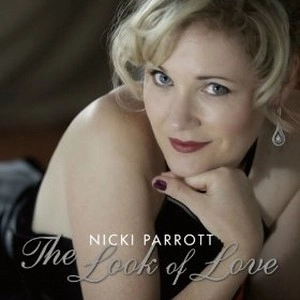 NICKI PARROTT / ニッキ・パロット / ザ･ルック･オブ･ラブ