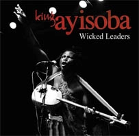 KING AYISOBA / キング・アイソバ / ウィケッド･リーダーズ / WICKED LEADERS