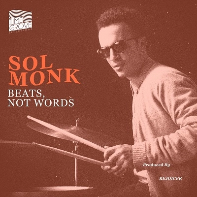 SOL MONK / BEATS, NOT WORDS