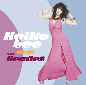KEIKO LEE / ケイコ・リー / KEIKO LEE SINGS THE BEATLES