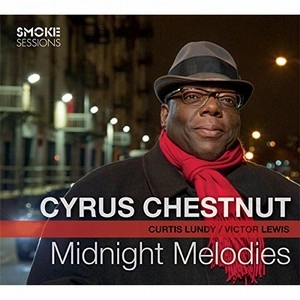 CYRUS CHESTNUT / サイラス・チェスナット / ミッドナイト・メロディーズ