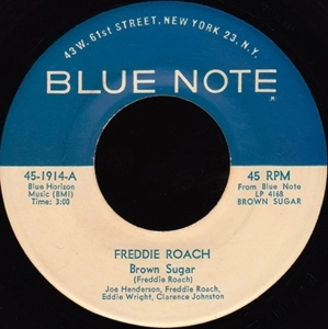 FREDDIE ROACH / フレディ・ローチ / BROWN SUGAR / NEXT TIME YOU SEE ME (7")