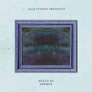 V.A.(1&10 Studio Presents STASH HOUSE MIX TAPE) / 1&10 Studio Presents STASH HOUSE MIX TAPE