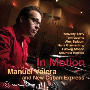 MANUEL VALERA / マニュエル・バレラ / イン・モーション  / In Motion