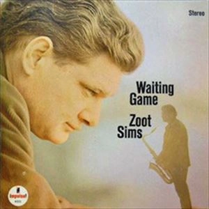 ZOOT SIMS / ズート・シムズ / WAITING GAME