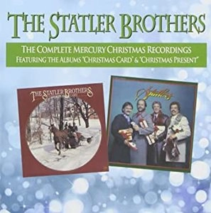 STATLER BROTHERS / スタットラー・ブラザーズ / Complete Mercury Christmas Recordings Featuring the Albums Christmas Card & Christmas Present