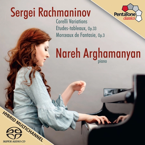 NAREH ARGHAMANYAN / ナレ・アルガマニヤン / RACHMANINOV:CORELLI VARIATIONS/ETC