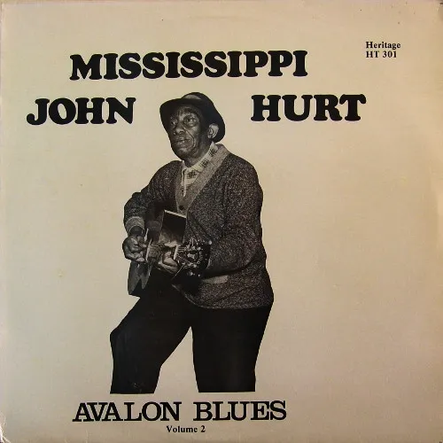 MISSISIPPI JOHN HURT / AVALON BLUES
