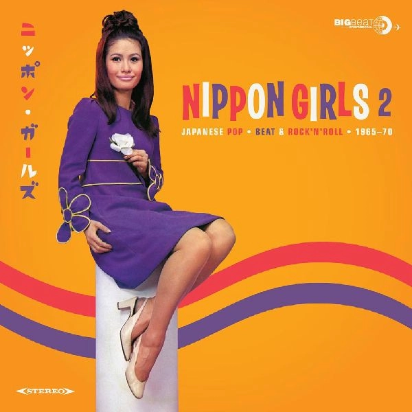 V.A. (NIPPON GIRLS) / Nippon Girls 2 - Japanese Pop, Beat & Rock'n'Roll 1965-1970