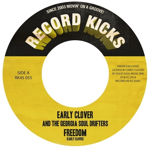EARLY CLOVER & THE GEORGIA SOUL DRIFTERS / FREEDOM / THINK IT OVER
