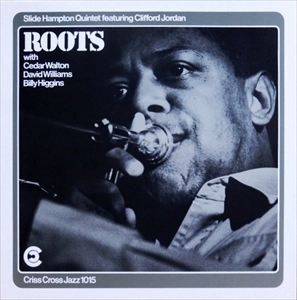 SLIDE HAMPTON / スライド・ハンプトン / ROOTS