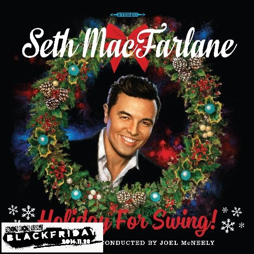 SETH MACFARLANE / セス・マクファーレン / HOLIDAY FOR SWING [GREEN COLORED LP]
