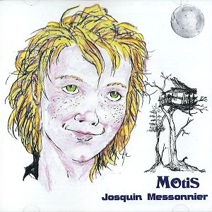 MOTIS / JOSQUIN MESSONNIER