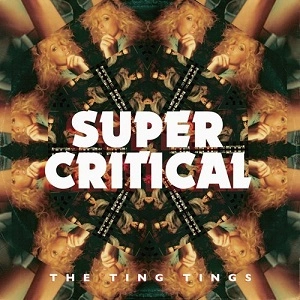 TING TINGS / ティン・ティンズ / SUPER CRITICAL
