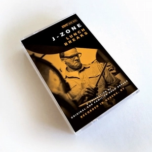J-ZONE / LUNCH BREAKS
