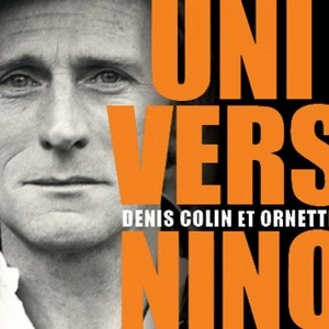 DENIS COLIN / デュニ・コラン / UNIVERS NINO