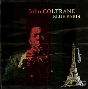 JOHN COLTRANE / ジョン・コルトレーン / Blue Paris (LP+CD)