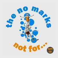 No Marks & Not For... / 7 Songs Split