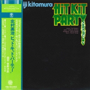 EIJI KITAMURA / 北村英治 / HIT KIT PARTY / ヒット・キット・パーティー(紙)(SHM-CD)
