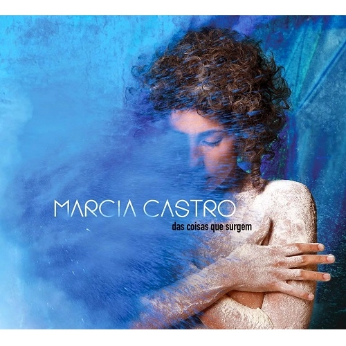 MARCIA CASTRO / マルシア・カストロ / DAS COISAS QUE SURGEM