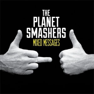 PLANET SMASHERS / プラネットスマッシャーズ / MIXED MESSAGES(YELLOW VINYL)