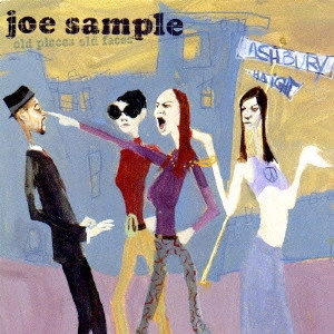 JOE SAMPLE / ジョー・サンプル / オールド・プレイセズ・オールド・フェイセズ / OLD PLACES OLD FACES